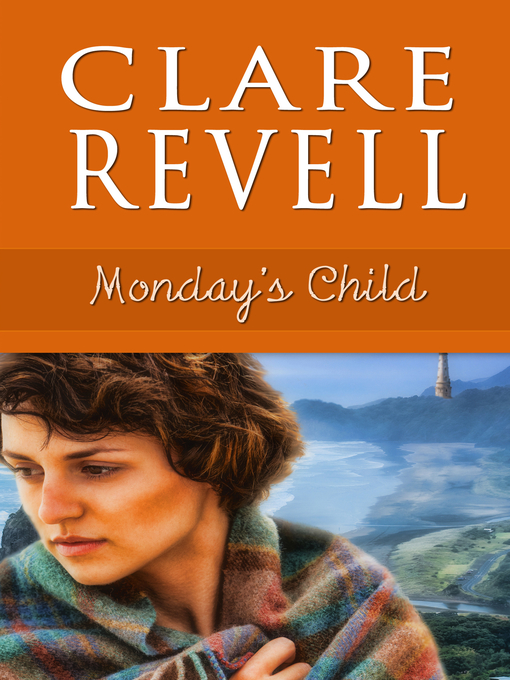 Title details for Monday's Child by Clare  Revell - Available